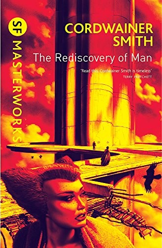 Cover of The Rediscovery of Man by Cordwainer Smith, NESFA Press collected-stories edition, showing a stylized future-humanity emblem